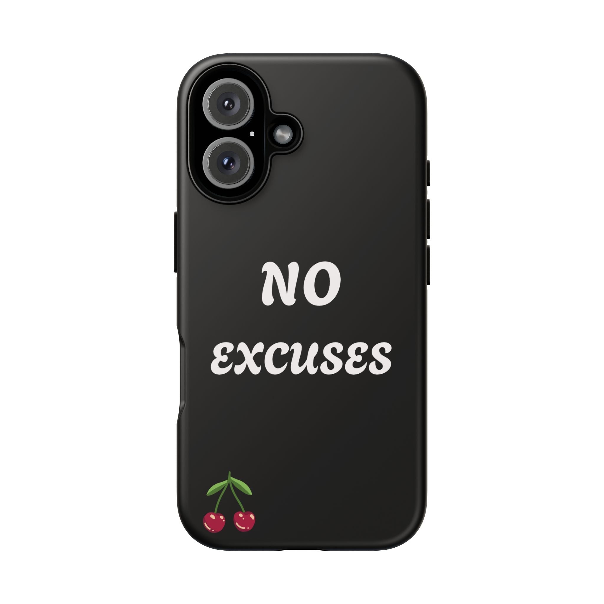 No Excuses Cherry Phone Case - Tough Protective iPhone Cover