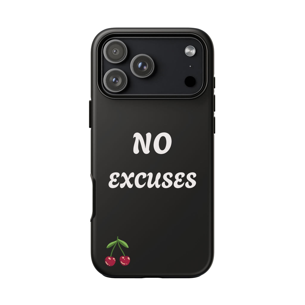 No Excuses Cherry Phone Case - Tough Protective iPhone Cover