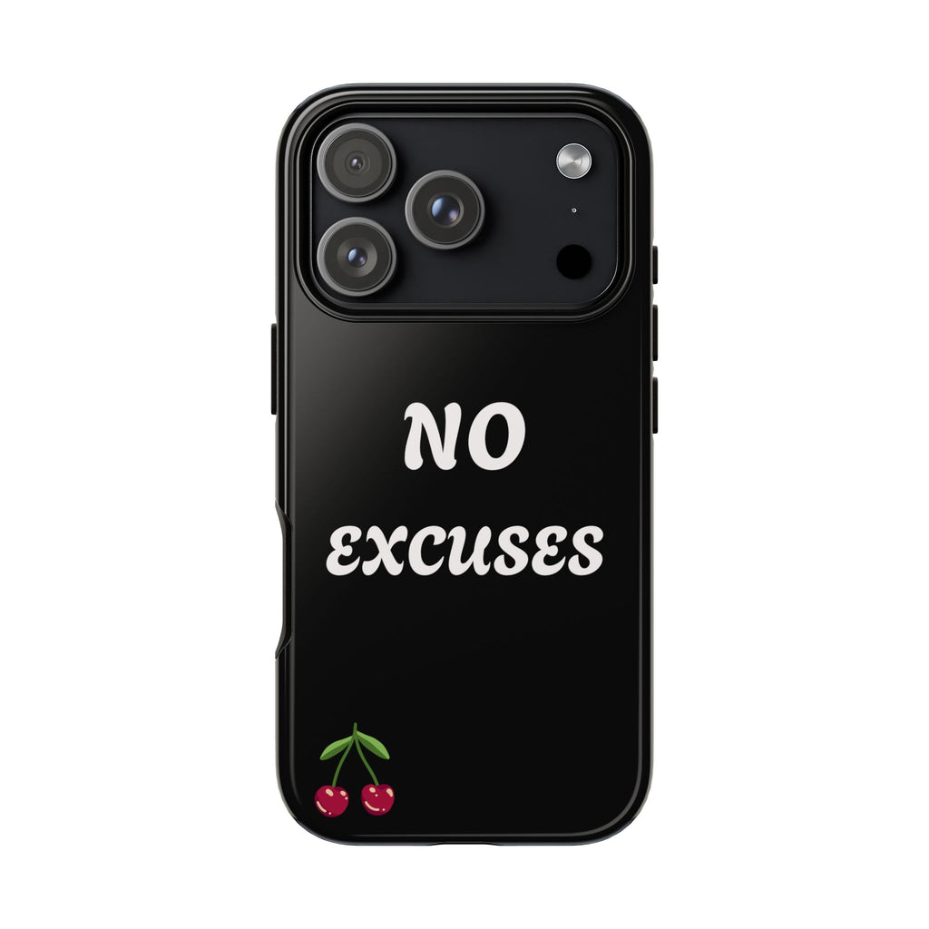 No Excuses Cherry Phone Case - Tough Protective iPhone Cover