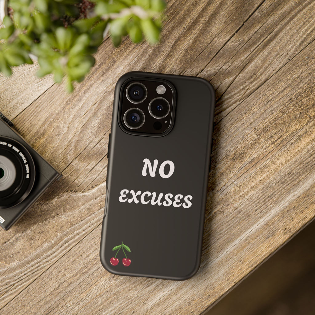 No Excuses Cherry Phone Case - Tough Protective iPhone Cover