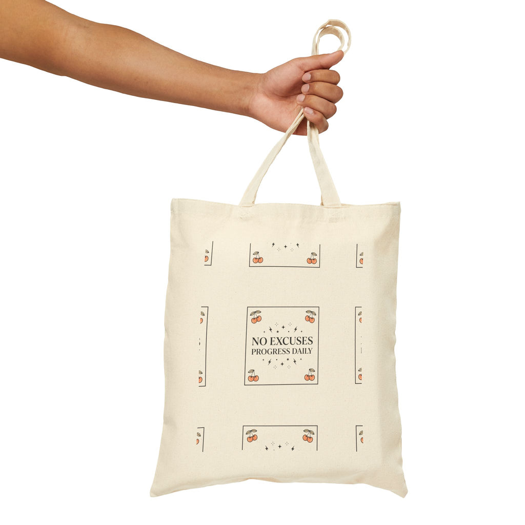 Tote Bag — "No Excuses, One Beautiful Day" Floral Canvas Tote