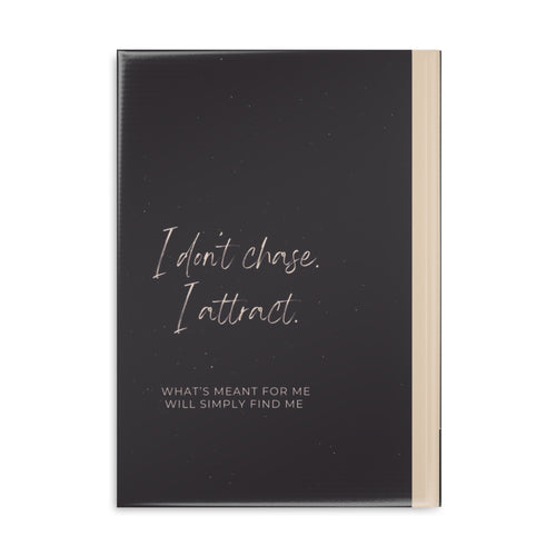 Inspirational Hardcover Notebook — "breathe. reset. begin." & "I don’t chase, I attract." Puffy Cover Journal