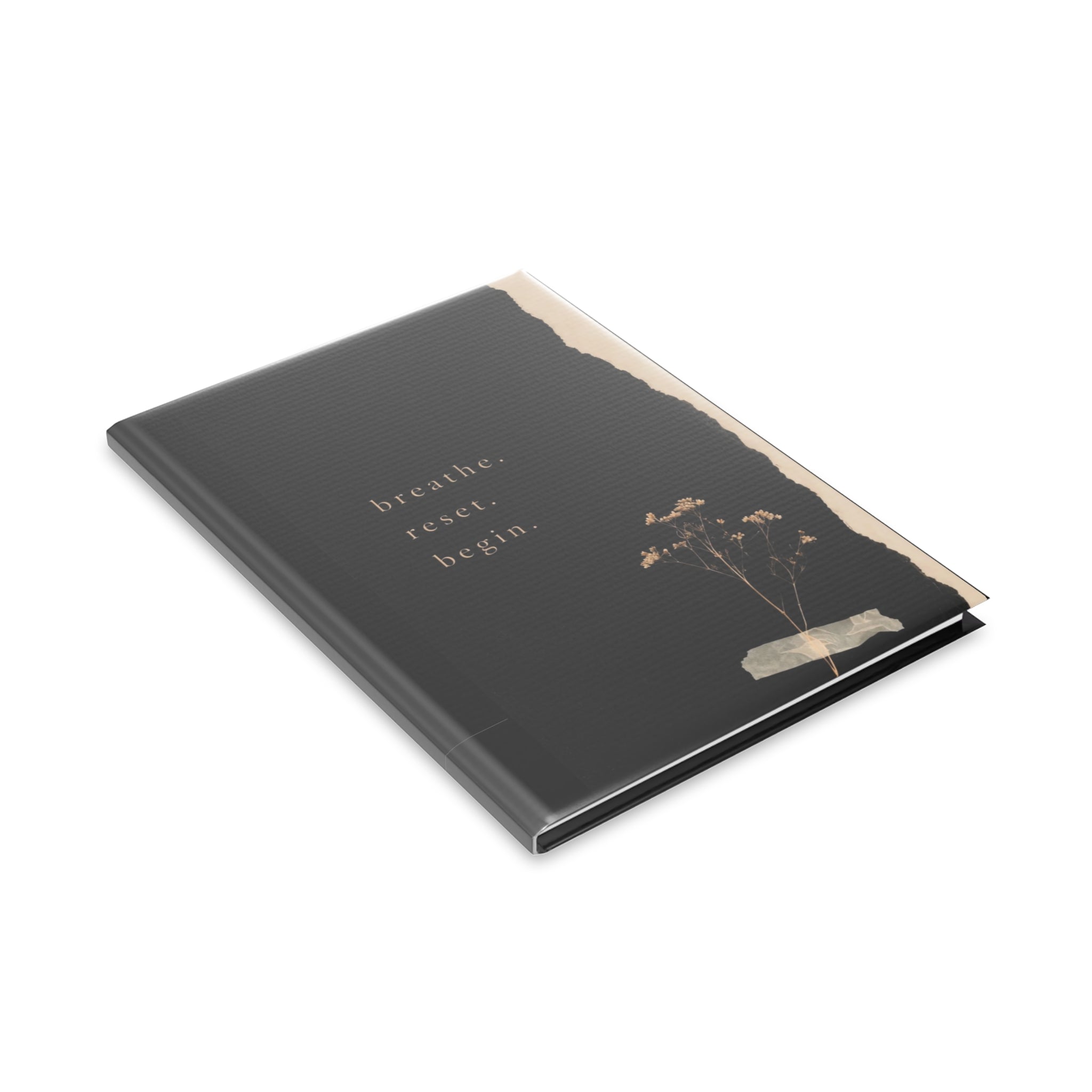 Inspirational Hardcover Notebook — "breathe. reset. begin." & "I don’t chase, I attract." Puffy Cover Journal