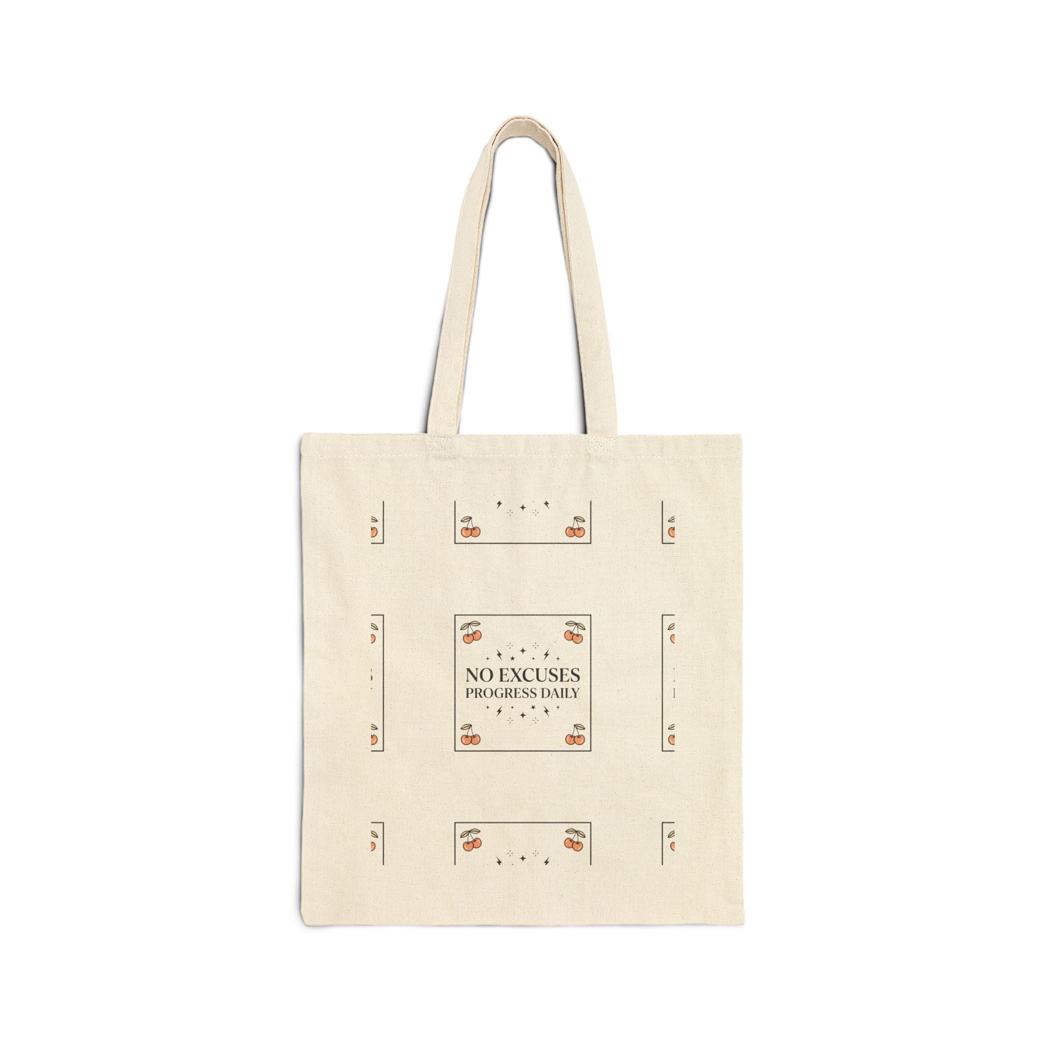 Tote Bag — "No Excuses, One Beautiful Day" Floral Canvas Tote