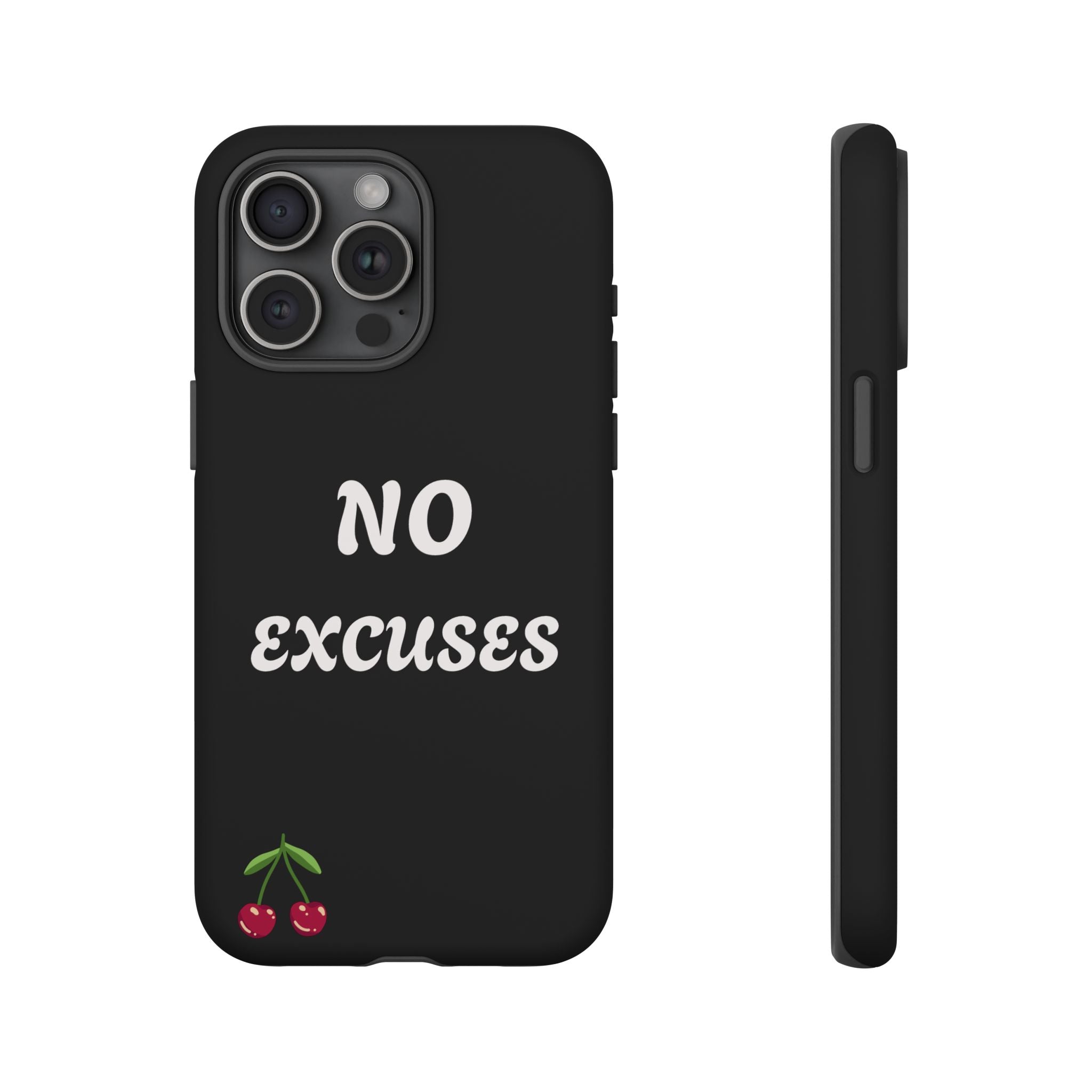 No Excuses Cherry Phone Case - Tough Protective iPhone Cover