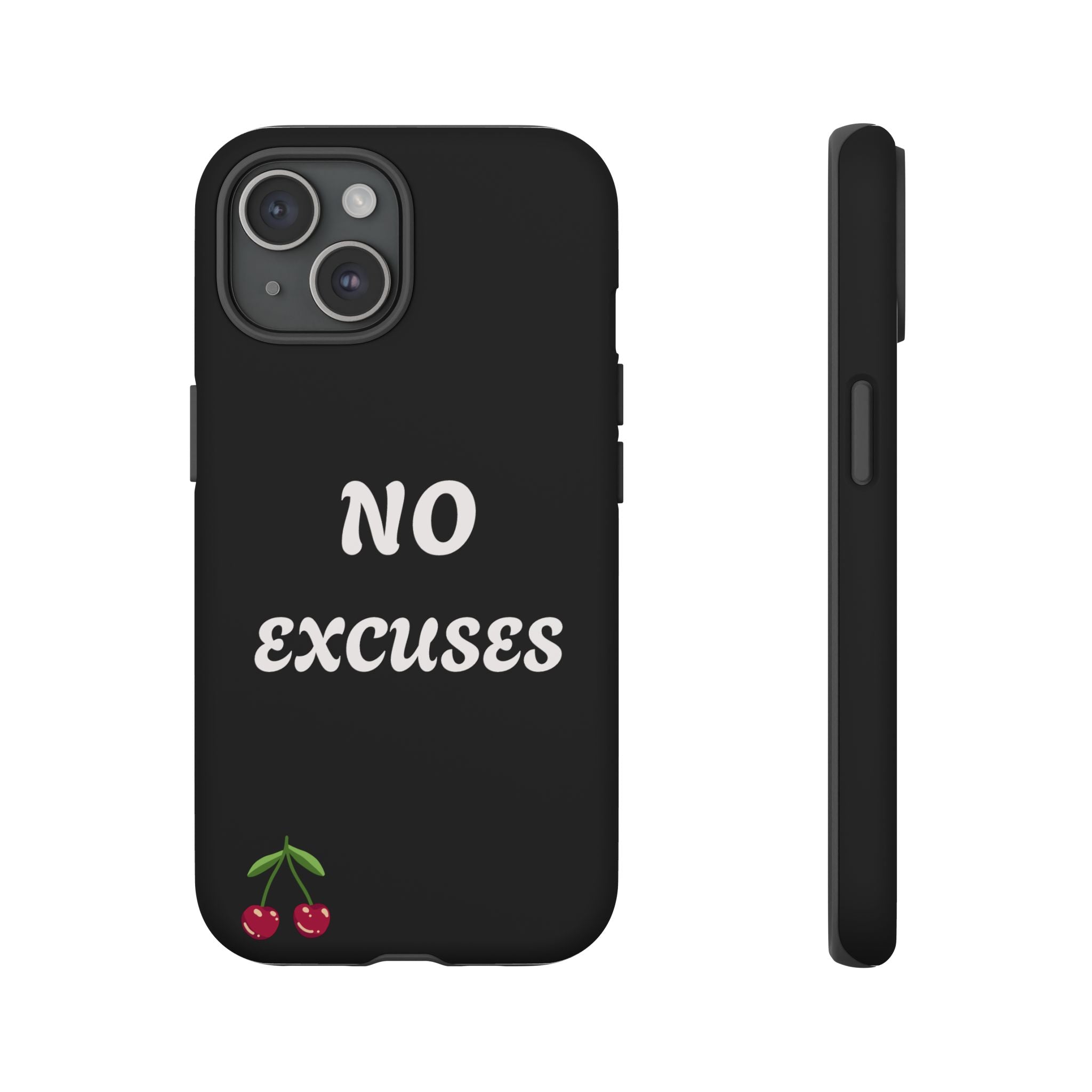 No Excuses Cherry Phone Case - Tough Protective iPhone Cover