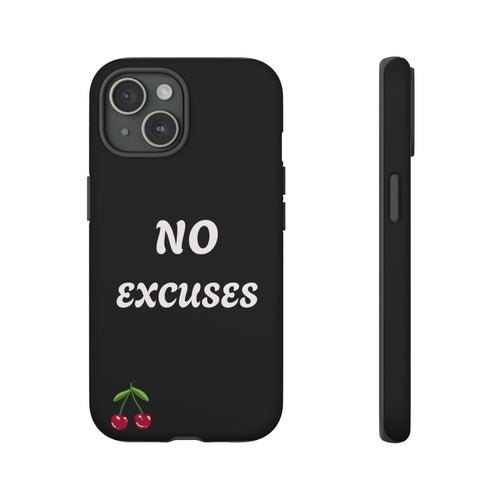 No Excuses Cherry Phone Case - Tough Protective iPhone Cover