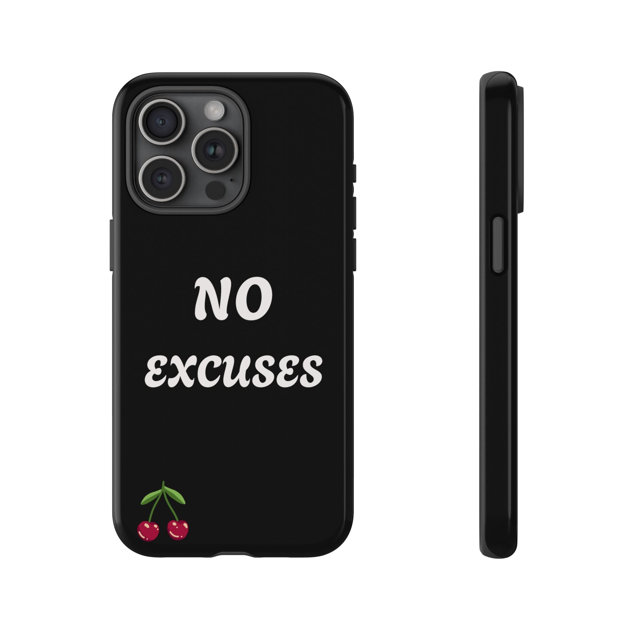 No Excuses Cherry Phone Case - Tough Protective iPhone Cover