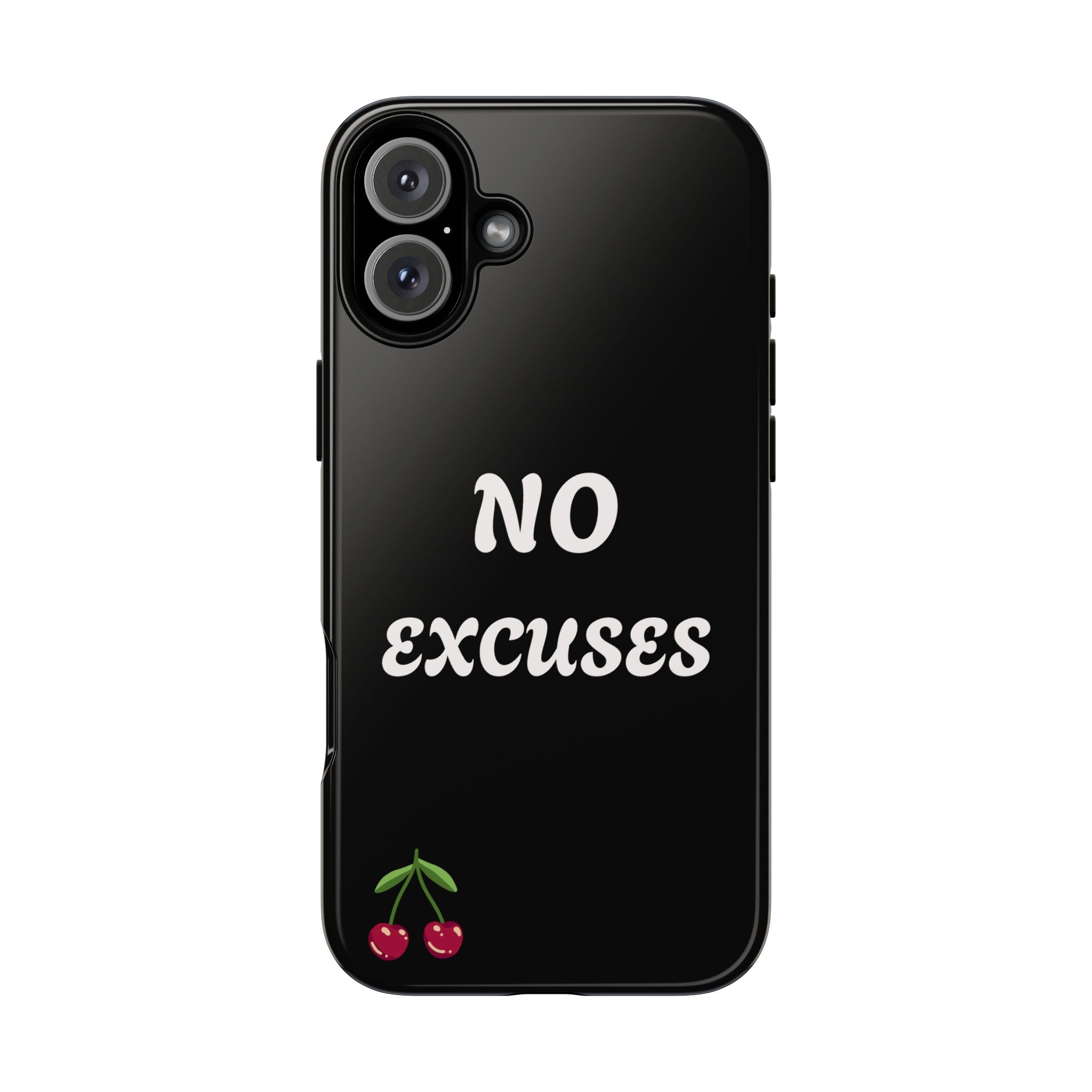 No Excuses Cherry Phone Case - Tough Protective iPhone Cover