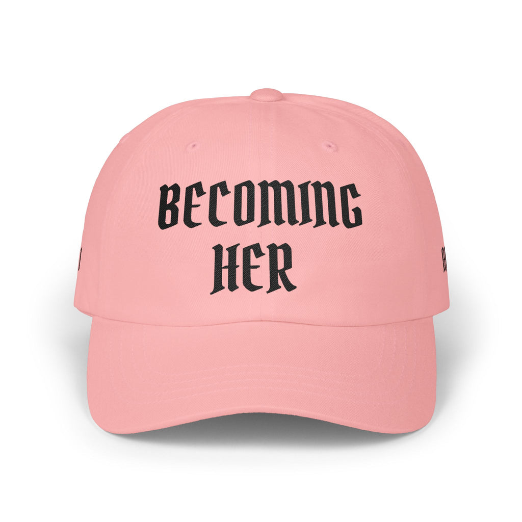 Becoming Her Embroidered Dad Cap — "Becoming Her" Front, "Beautiful" Back