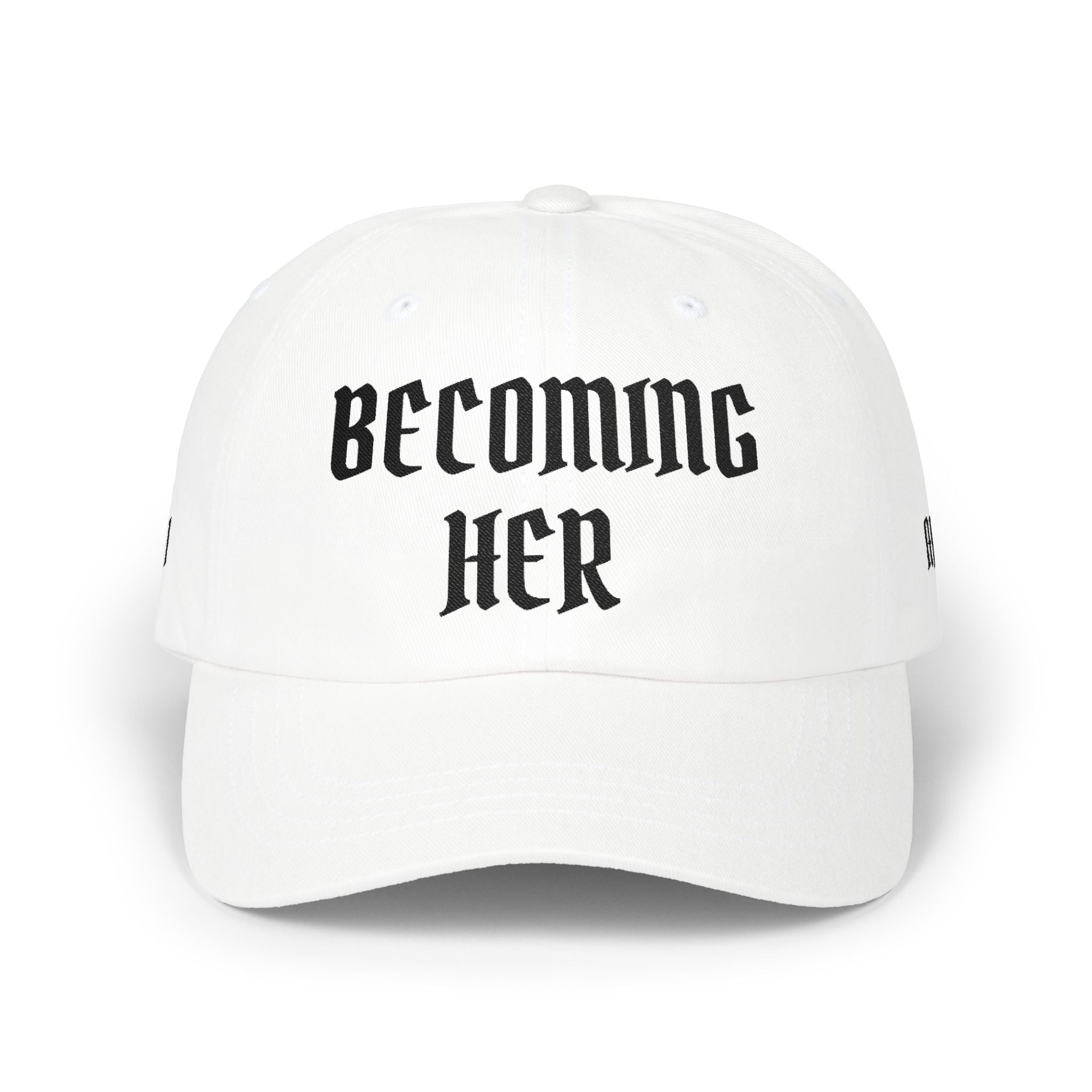 Becoming Her Embroidered Dad Cap — "Becoming Her" Front, "Beautiful" Back