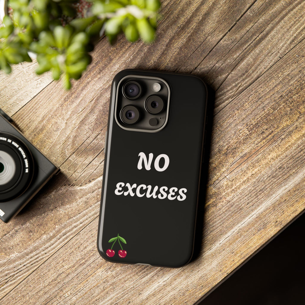 No Excuses Cherry Phone Case - Tough Protective iPhone Cover