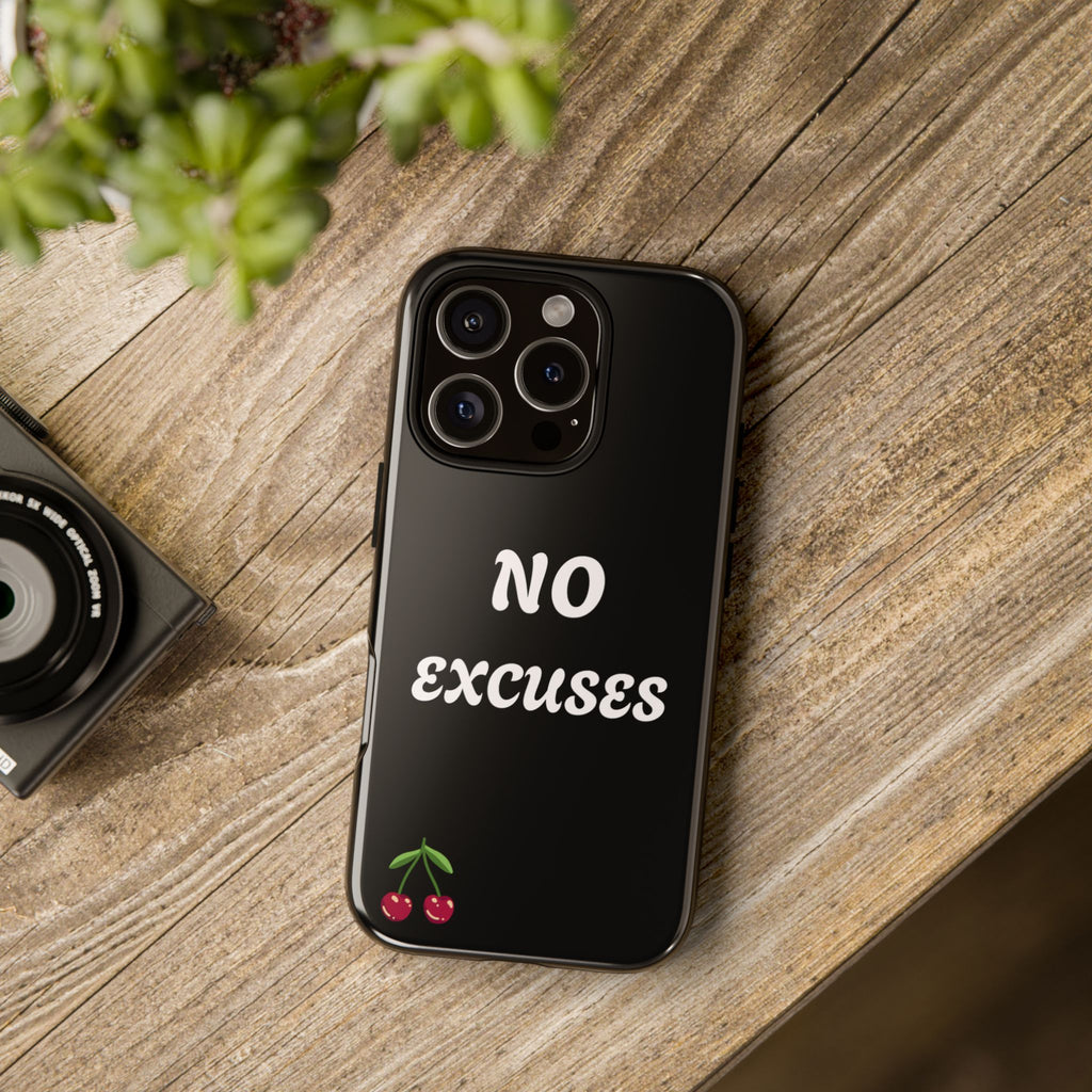 No Excuses Cherry Phone Case - Tough Protective iPhone Cover