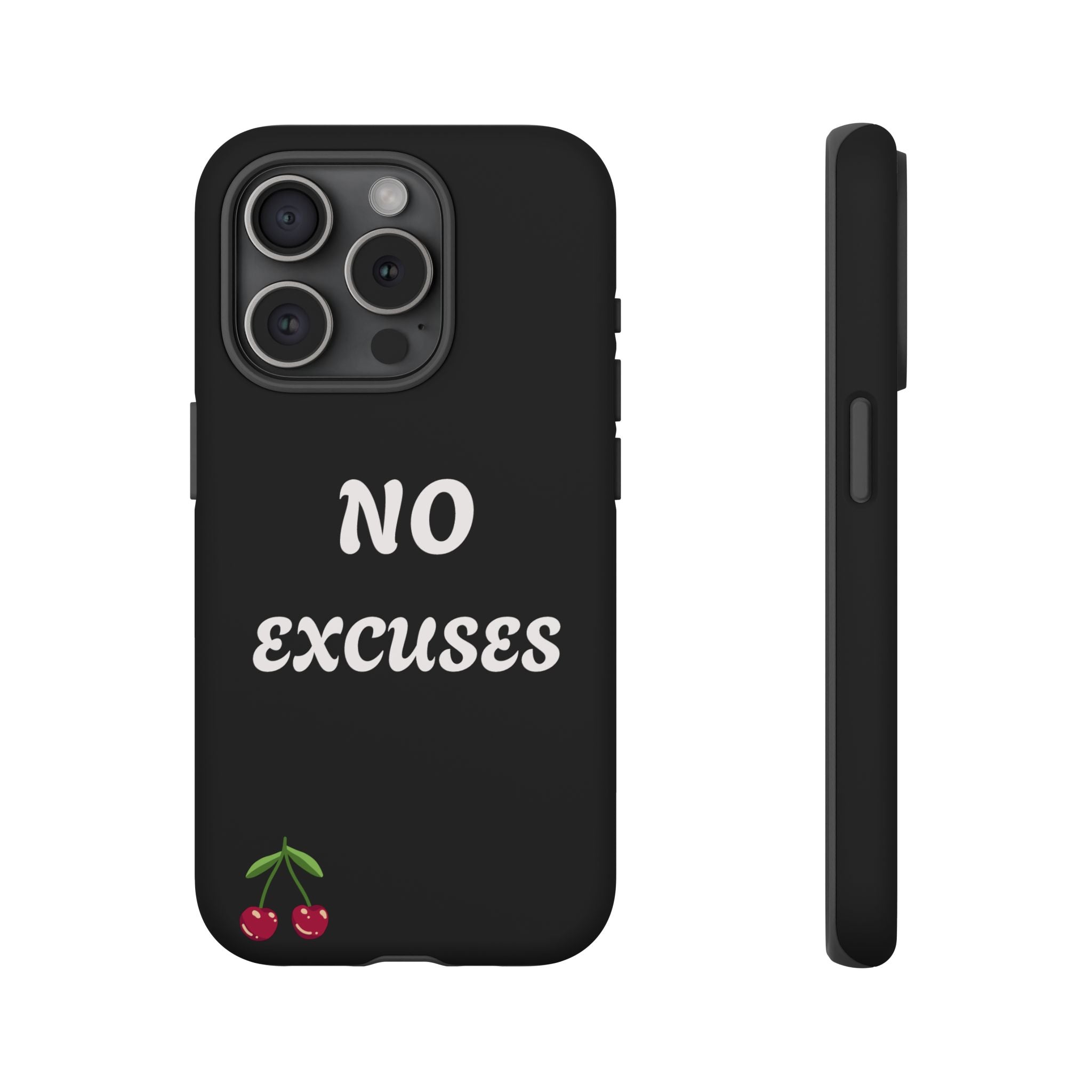 No Excuses Cherry Phone Case - Tough Protective iPhone Cover