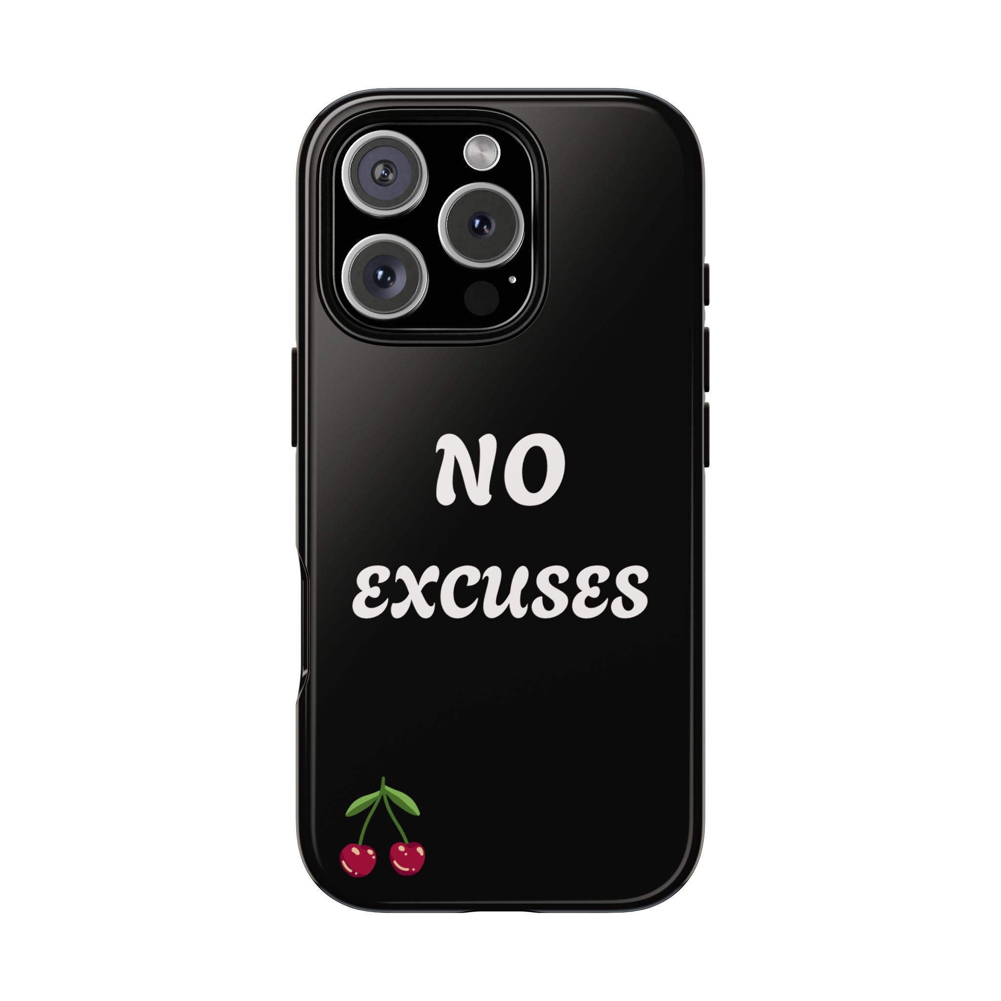No Excuses Cherry Phone Case - Tough Protective iPhone Cover